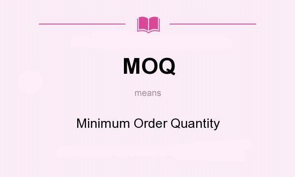 mpq和moq是什么意思？区别是什么？